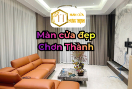 Màn cửa Chơn Thành – Lựa chọn tối ưu cho nhà ở và văn phòng
