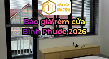 Báo giá rèm cửa Bình Phước mới nhất 2026 – Chi tiết từng loại