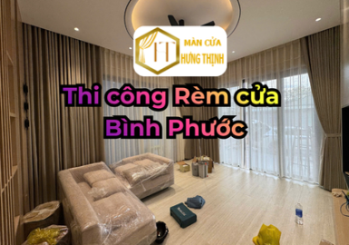 Dịch vụ thi công rèm cửa Bình Phước trọn gói – Nhanh chóng, chuyên nghiệp